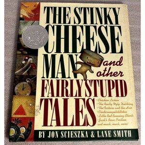 The Stinky Cheese Man & Other Fairly Stupid Tales  Book By Jon Scieszka 1992